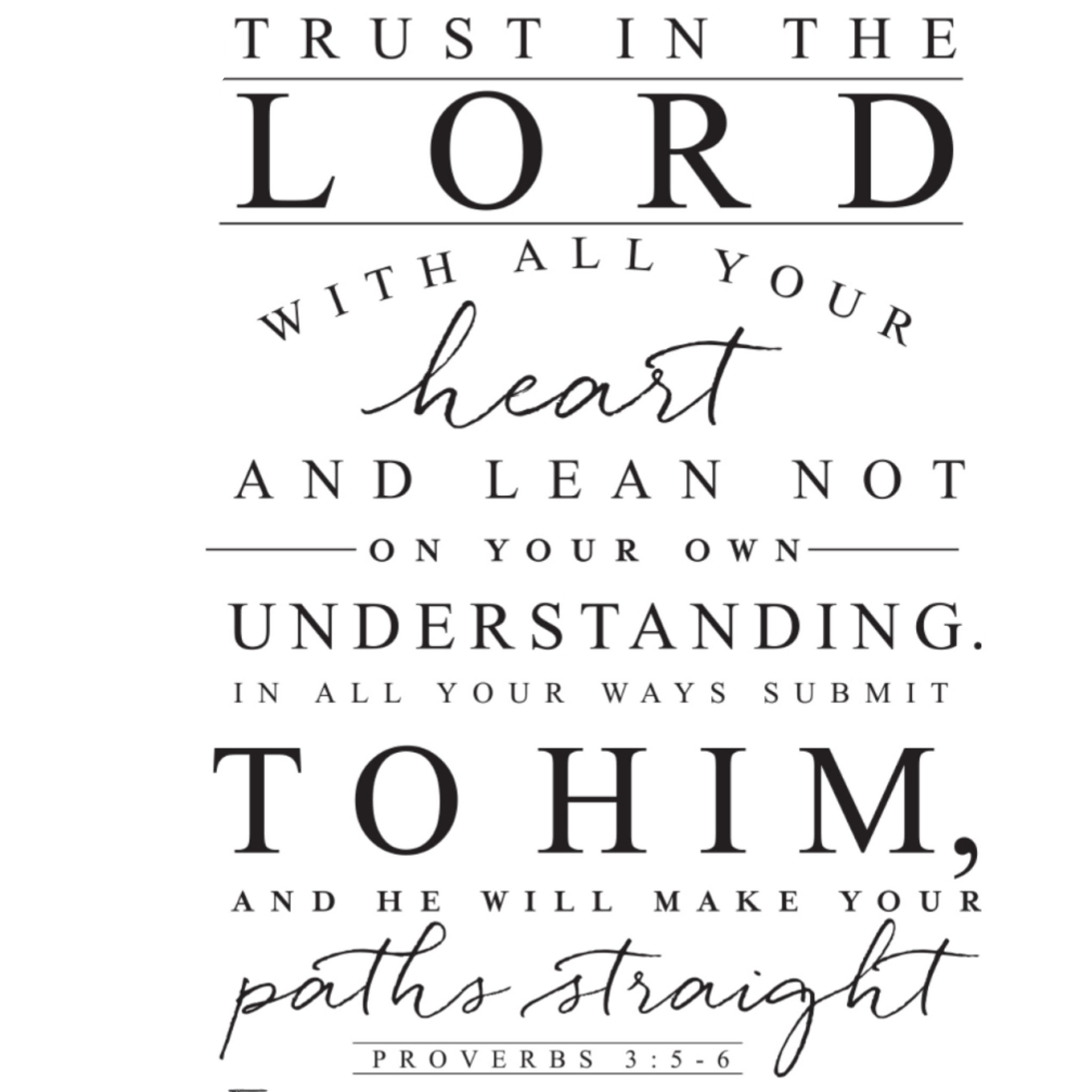 A rub on transfer features Proverbs 3: 5-6 which says, "Trust in the Lord with all your heart and lean not on your own understanding. In all your ways submit to Him and He will make your paths straight."