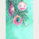 Hand painted style A0 rice paper design of ornaments and on a pine branch on a soft green background. White borders are on the sides.