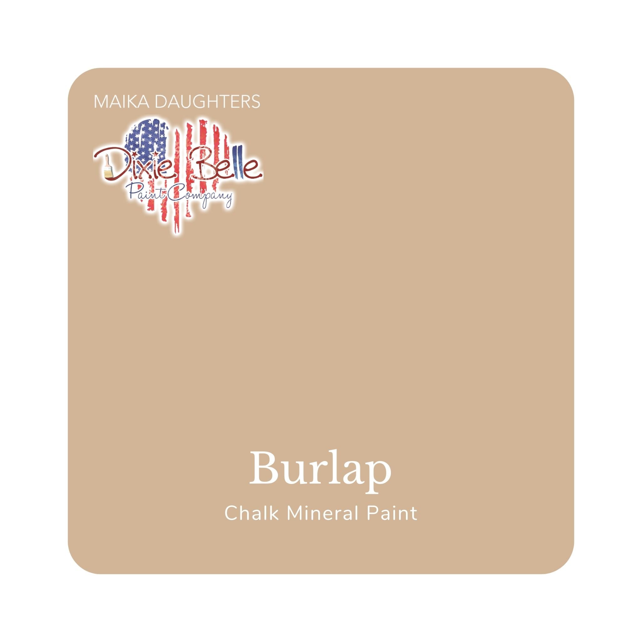 A square swatch card of Dixie Belle Paint Company’s Burlap Chalk Mineral Paint. This color is a soft yellow with orange-brown undertones.