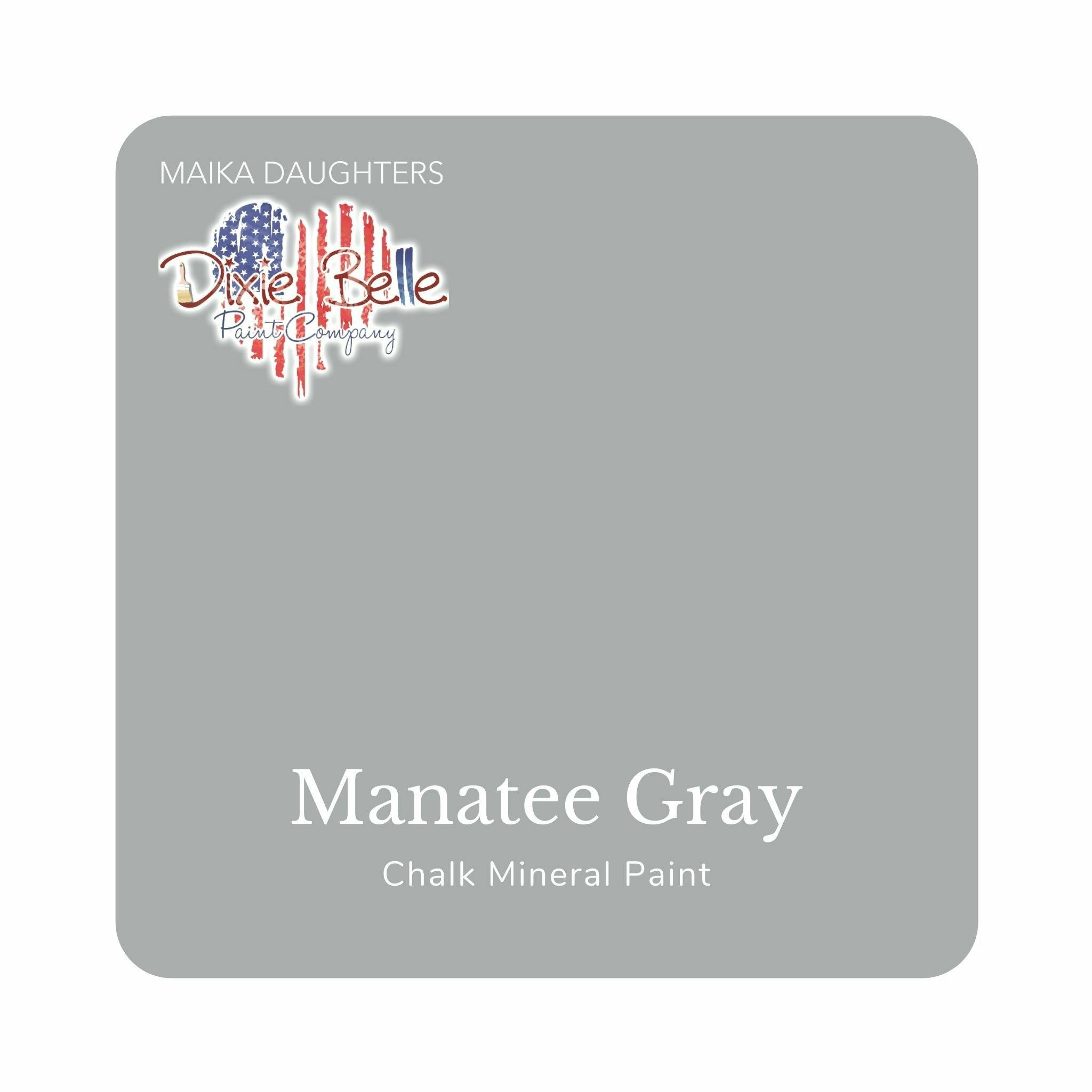 A square swatch card of Dixie Belle Paint Company’s Manatee Gray Chalk Mineral Paint is against a white background. This color is a light cool gray