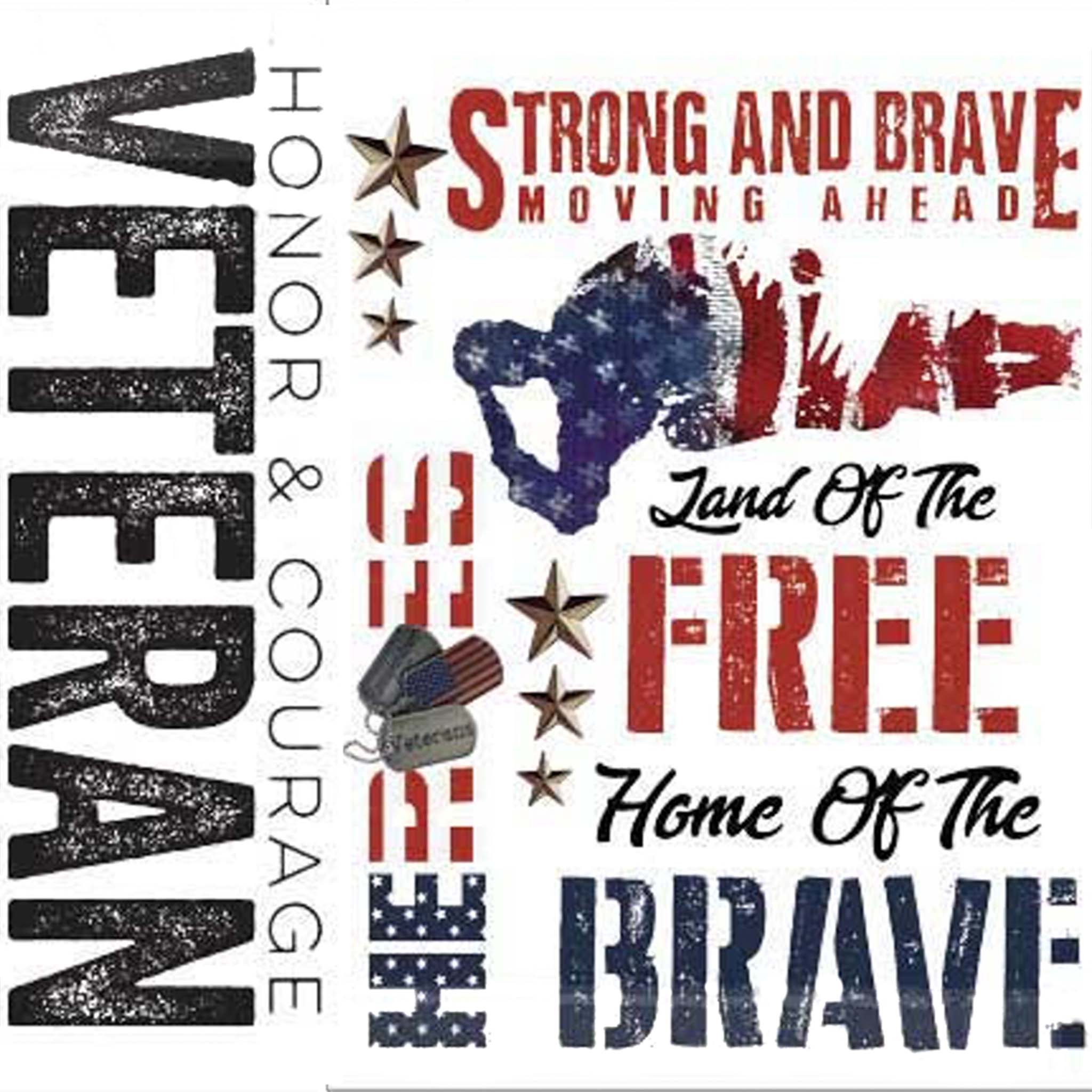 Small rub-on transfers of veteran themed words and sayings like "honor & courage, strong and brave moving ahead, land of the free, home of the brave, heroes, and veteran" in the colors of the American flag.